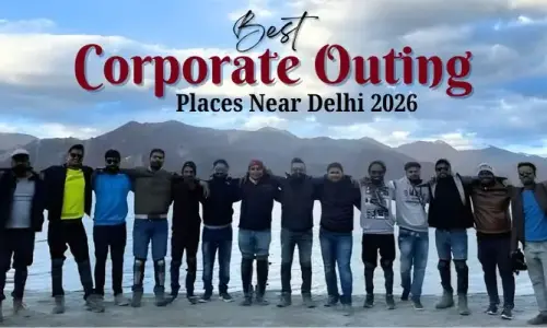Best Corporate Outing Places Near Delhi 2026